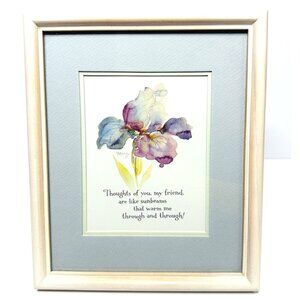 Hallmark Friendship Sentiment Framed Art Picture Iris Flower Signed Mary 9.5x8”